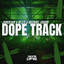 Dope Track - Extended Mix