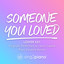 Someone You Loved (Lower Key) [Originally Performed by Lewis Capaldi] - Piano Karaoke Version