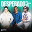 DESPERADO - Extended Club Mix
