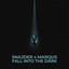 SNAJDER - FALL INTO THE DARK (2026)