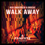 Walk Away - Extended Mix