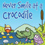 Never Smile At a Crocodile cover