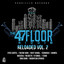 47th Floor Riddim (Reloaded Vol.2) cover
