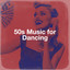 50S Music for Dancing cover