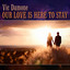 Our Love Is Here to Stay cover
