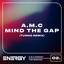 Mind The Gap - Turno Remix