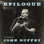 Epilogue: A Tribute to John Duffey cover