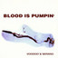 Blood Is Pumping (Original 12") - Original 12"