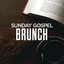Sunday Gospel Brunch cover