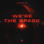 Darking On - We're the Spark