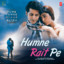 Humne Rait Pe (From "Hume Tumse Pyaar Kitna")