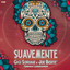 Suavemente - Extended Mix