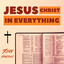 Jesus Christ in Everything cover