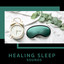 Healing Sleep Sounds: Soothing Piano Lullabies for Sleep, Meditation in Bed and Relax at Night cover