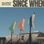 Neal Carpenter - Since When (feat. Drew Holcomb & Ellie Holcomb)