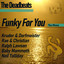 The Deadbeats — Funky For You (Ralph Lawson Mix) cover art