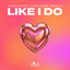 Now Playing: Like I Do by Andrew Weiss, Ethan James, EMMA LX - We Are House Party Radio -