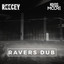 Reecey Dixon & Kriss Moore — Ravers Dub cover art