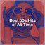 Best 50S Hits of All Time cover