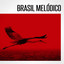 Brasil Melódico cover