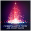 Christmas Eve Party All Night Long cover