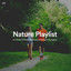 #01 Nature Playlist for Cardio Workout, Motivational Thoughts & Jogging cover