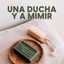 Una ducha y a mimir cover