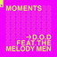 Moments feat. The Melody Men - Extended Mix