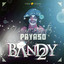YA NO SOY TU P****O - BANDY2