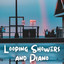 Looping Showers and Piano cover