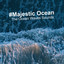#Majestic Ocean cover