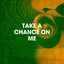 Take a Chance on Me cover