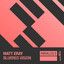 Blurred Vision - Extended Mix