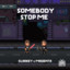Somebody Stop Me artwork
