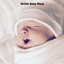 Shhhh Baby Sleep - Extended Loop