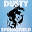 Dusty Springfield cover