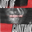 Out Of Control - Club Mix