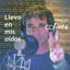 Llevo en Mis Oídos cover