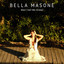 Bella Masone - Dont Call Me (Crazy)