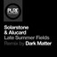 Late Summer Fields - Dark Matter Extended Remix