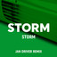 Storm - Jan Driver Remix