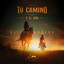 Tu Camino y El Mío cover