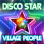 Village People - Disco Star