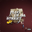 Plug Up Da Street