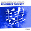 Remember the past - Extended Mix