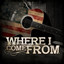 Where I Come From cover