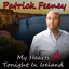 Patrick Feeney - My Hearts Tonight In Ireland