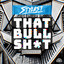 That Bullsh*t