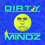 Dirty Mindz