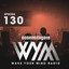 Wake Your Mind Radio 130 cover